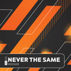 Never The Same - Roover&Francesco Romanelli