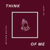 Think of Me - Mathew Maciel&Lore-Do