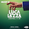 Control It (Original Mix) - Luca Lazza