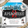 Apiachere 2 (Explicit) - Maickyel&SIMON LA LETRA&Balbi El Chamako&Lyan&Drakomafia&King Savagge&Bayriton&Basty Corvalan&Z Joker&Cristian Phillie