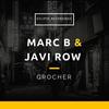 Grocher (Original Mix) - Marc B&Javi Row 