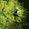 Toxicator (Official Toxicator 2018 Anthem) - Re-Style&Tha Watcher