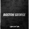 Boston George (Explicit) - LBS Kee'vin