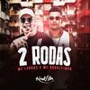 2 Rodas - MC Lukkas&Mc Rodolfinho