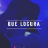 Que locura - Axel Caram