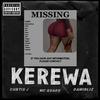 Kerewa(feat. Mc Quads & Damibliz) (Explicit) - Curtis J&Mc Quads&Damibliz