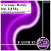 A Voyage Towards The Truth (DJ Shy Boundless Remix) - A Scanner Darkly&DJ Shy