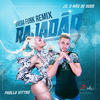 Rajadão (Remix) - Pabllo Vittar&JS o Mão de Ouro