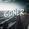 Goner (Explicit) - M0P H3AD&Rising Uncovered&JaiRasta&ddpresents