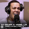 Freestyle #53 (temp. 3) (Explicit) - DJ Scuff&Yaisel LM