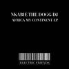 Africa Magic - Nkabie The DOGG DJ