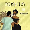 Rush Us - Rapson