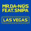 Las Vegas (Original Mix) - Mr. Da-Nos&Snipa