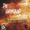 Die Untergrund Posse (Explicit) - SchlachtHausMuziK&Nobnok One&King AK&Reeka Picasso&Symen Haze&High Jack&KingRapDevil&Psycho Sakura&Karissma&Lunatic Skill&PZ