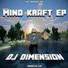 Mind Kraft - DJ Dimension