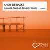 Summer Calling (ReMech Remix) - Andy De Baeke&ReMech
