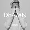 Dreaming - DEAMN