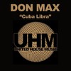 Cuba Libra - Don Max