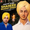 Youth Icon Shaheed Bhagat Singh - Dev Kumar Deva