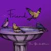 Friend - The Birdwatchers