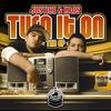 Turn it on (feat. DV Alias Khryst, Weapon X, Mareko, GMC, Just Enuf, Illmaculate, PNC - Justice & Kaos&Dv Alias Khryst&Weapon X&Mareko&GMC&Just Enuf&Illmaculate&PNC