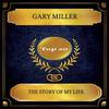 The Story of My Life - Gary Miller