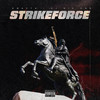 STRIKEFORCE (Explicit) - D.masta&DJ Nik One&Yung Trappa
