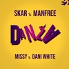 Danza - Skar&Manfree&Missy&Dani White