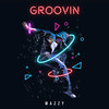 Groovin - Mazzy&Omar Hussein