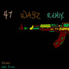 47 Wayz (Remix|Explicit) - ARIANO&Jade River