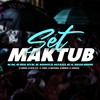 Set Maktub (Explicit) - MC Brew&MC DRC&Nico Black&Dex Mc&DJ Gordão&MC JH&bakana moreno&Dj Gomes&MC Marinho ZS