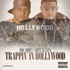 Trappin’ in Hollywood(feat. Skippa da Flippa) (Explicit) - Emac Money&Skippa Da Flippa