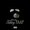 Talking FAAP (Explicit) - MQ The Goat
