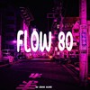 Flow 80 (Remix) - Stone Beatz