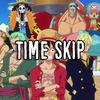 Time Skip(One Piece) (Explicit) - Politicess