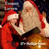 D´r Hellije Man (Radio Mix) - Tommy Larsen