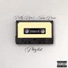 Playlist - Pretty Pape$&Tone Provo
