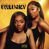 Unlucky (feat. Kaay Money) (Explicit) - Cheyenne Alyse&Kaay Money