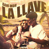 La Llave - Dani MDR&Raul Nadal
