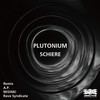 Plutonium (Original Mix) - Schiere