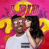 I Did (Explicit) - Yung Dub D