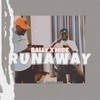 Run Away - Bally&Midé