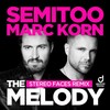 The Melody (Stereo Faces Remix) - Semitoo&Marc Korn