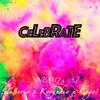 Celebrate(feat. NEMO, Korynhio & Cigoš) (Explicit) - SenSerio&NEMO&Korynhio&Cigoš