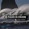 Piano In Cruise (Original Mix) - Forest Therapy