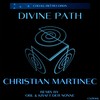 Divine Path (Kraft Der Sonne Remix) - Martinec&Kraft der Sonne