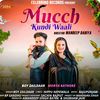 Mucch Kundi Waali - Boy Zaildaar