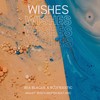 Wishes (Rudi's Broken Mix) - Rudi'Kastic&Rea Blaque