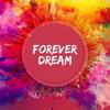 Forever Dream (Explicit) - kmrnxo