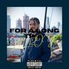For A Long Time (Explicit) - Lil Roy